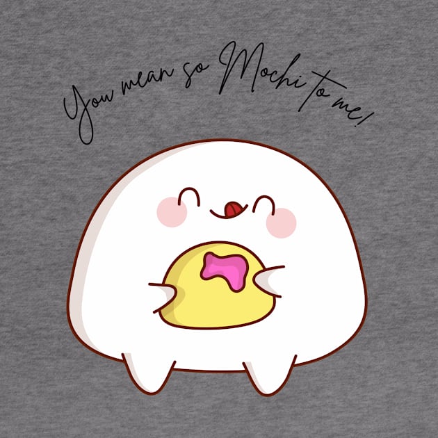 You Mean So Mochi To Me Valentines Day Love by NostalgiaUltra